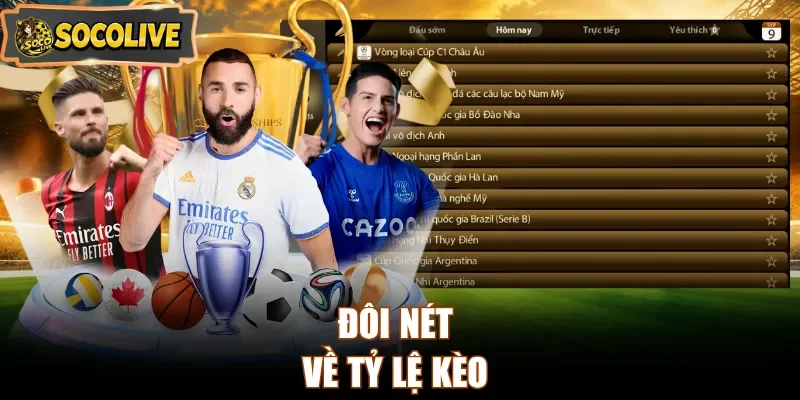 Đôi nét về tỷ lệ kèo
