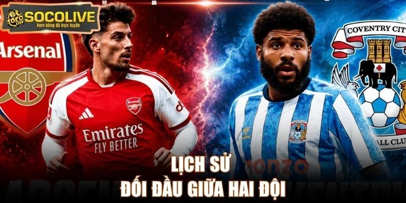 Lịch sử đối đầu giữa hai đội