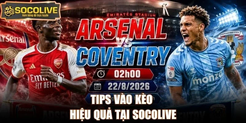 Tips vào kèo hiệu quả tại Socolive
